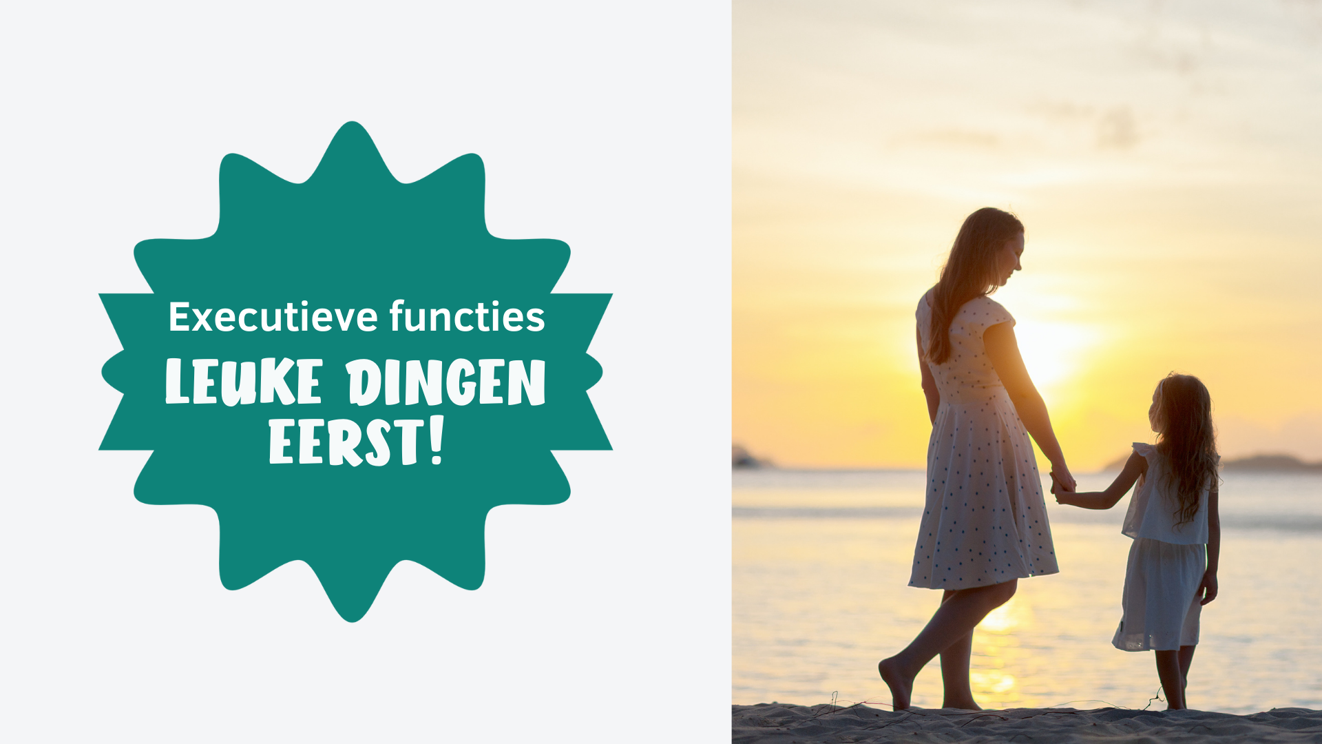 Executieve functies versterken? Leuke dingen eerst!